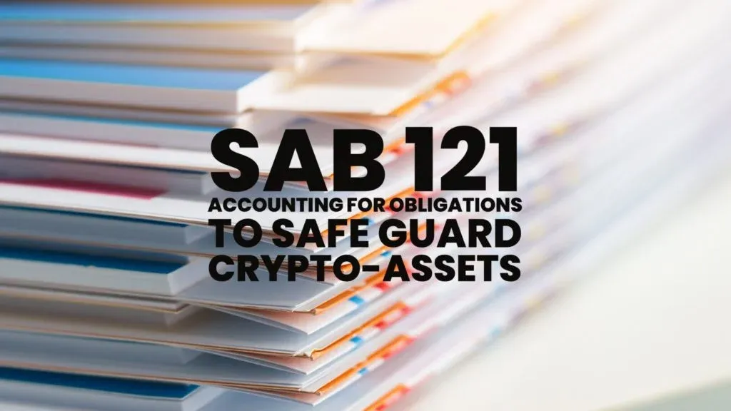 U.S.-SEC-Reaffirms-Commitment-to-SAB-121-Limiting-Crypto-Custody-for-Financial-Firms.webp
